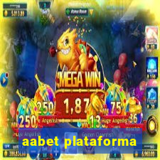 aabet plataforma